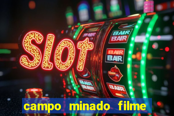 campo minado filme final explicado